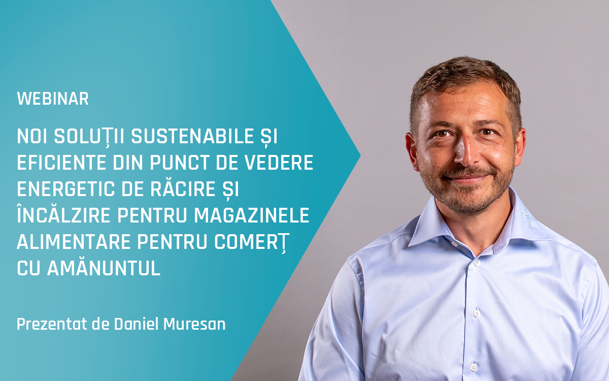Webinar Advansor - Noi soluții sustenabile și eficiente din punct de vedere energetic de răcire și încălzire pentru magazinele alimentare pentru comerț cu amănuntul - Toamna 2023